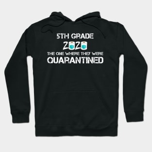 5th Grade 2020 The One Where They Were Quarantined Hoodie